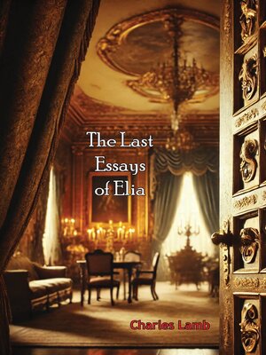 cover image of The Last Essays of Elia